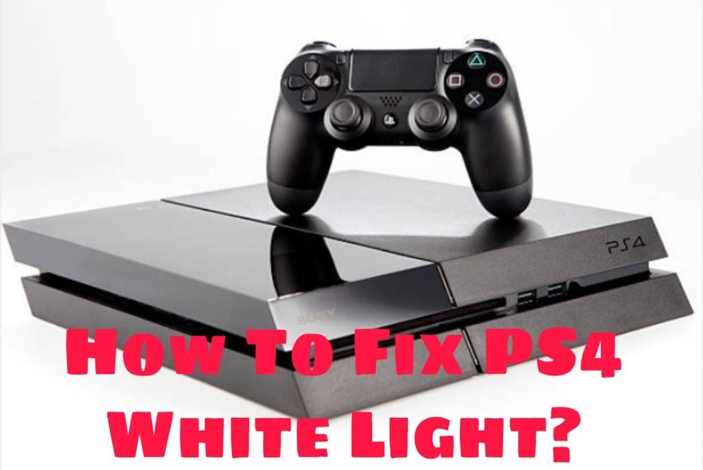 PS4 White Light Issue